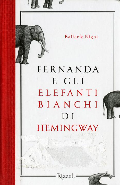Fernanda e gli elefanti bianchi di Hemingway