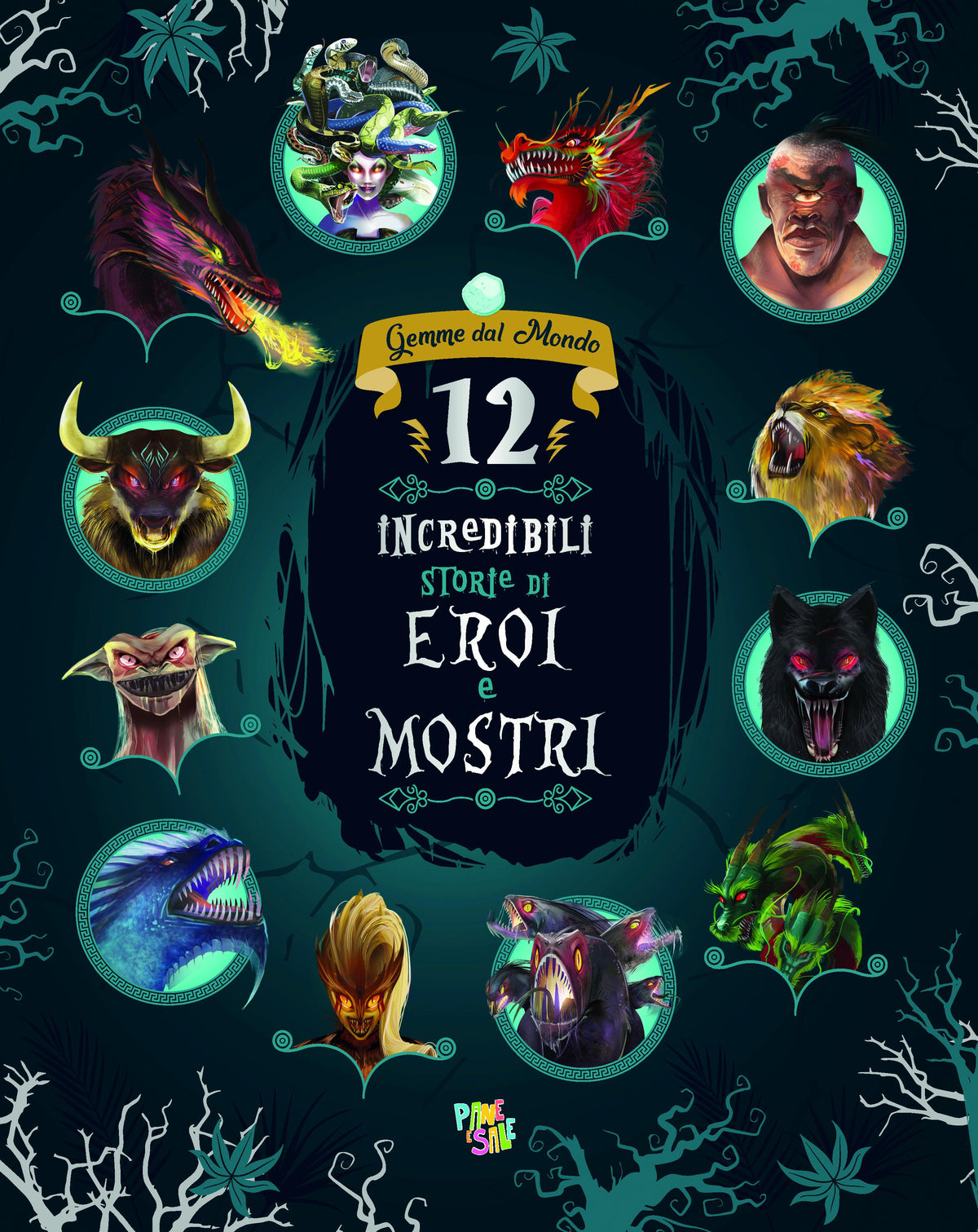 12 incredibili storie di eroi e mostri