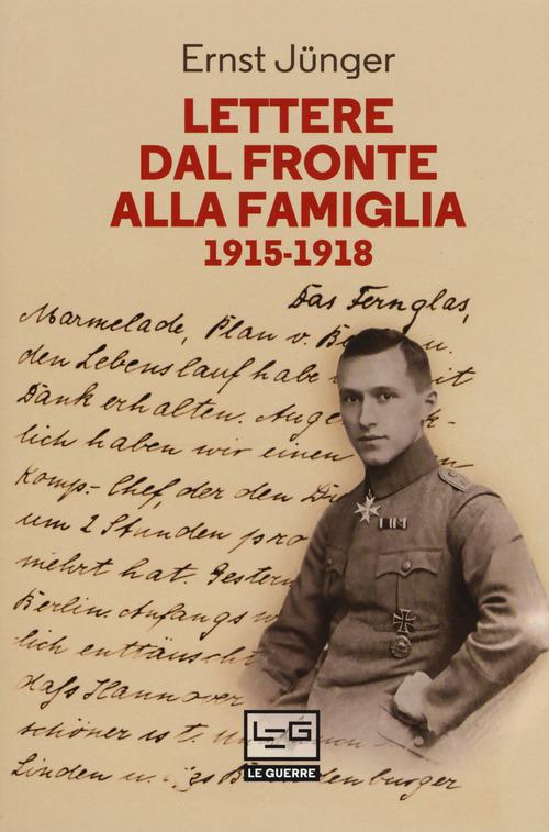 Ernst Junger. Lettere Dal V.E. Fron