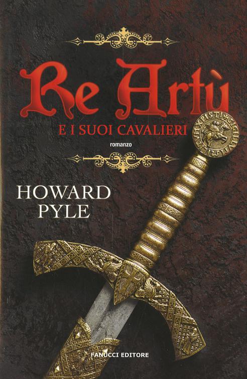 Re Artù E I Suoi Cavalieri