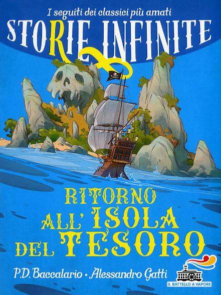 Ritorno all isola del tesoro. Storie infinite