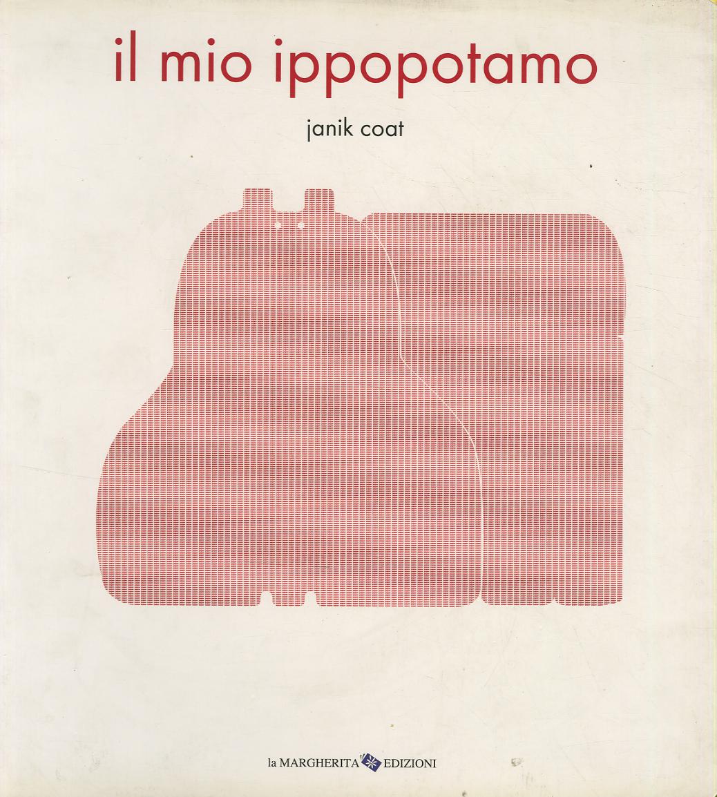 Mio ippopotamo. Ediz. illustrata