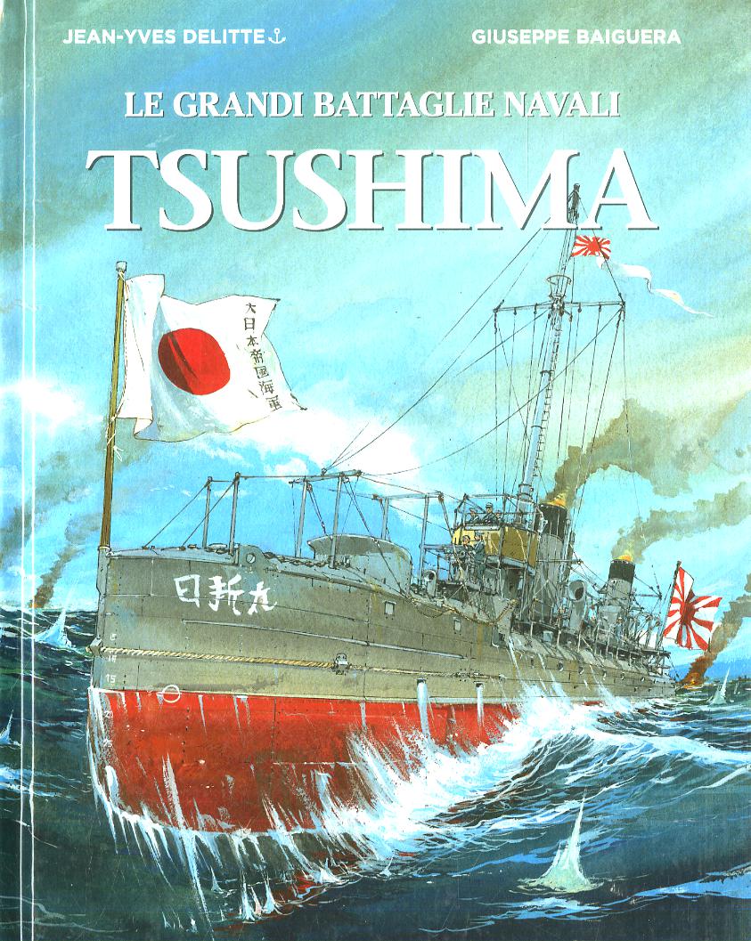 Tsushima. Le grandi battaglie navali
