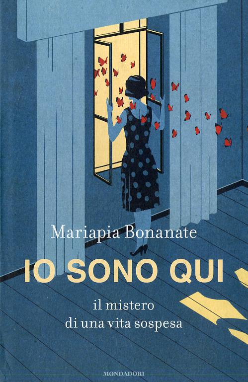 Io sono qui. Il mistero di una vita sospesa