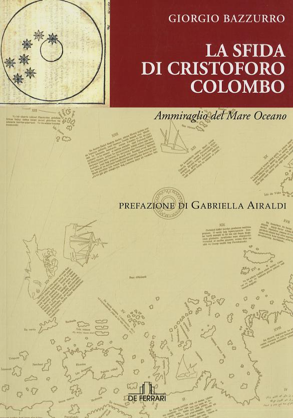 Sfida di Cristoforo Colombo Ammiraglio del Mare Oceano