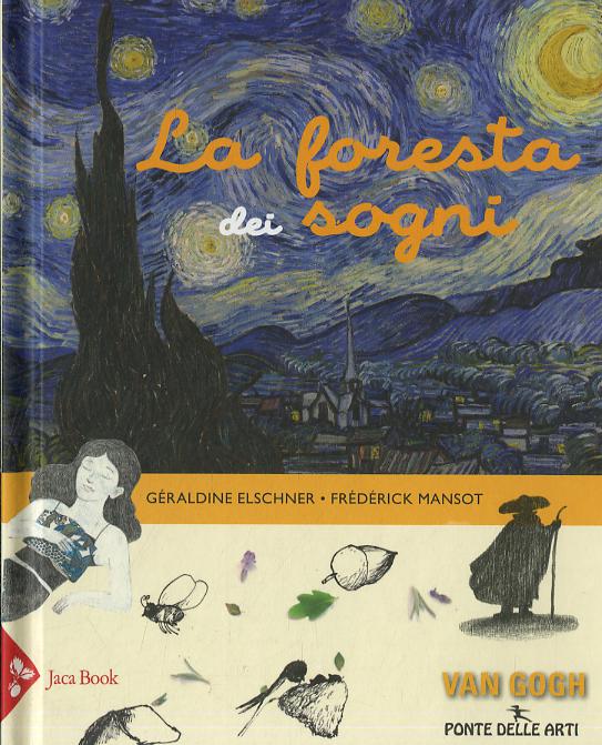 Foresta dei sogni. Ediz. a colori