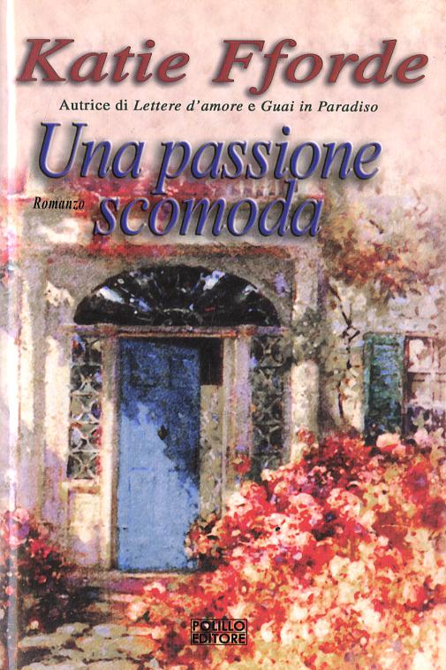 Passione Scomoda,Una
