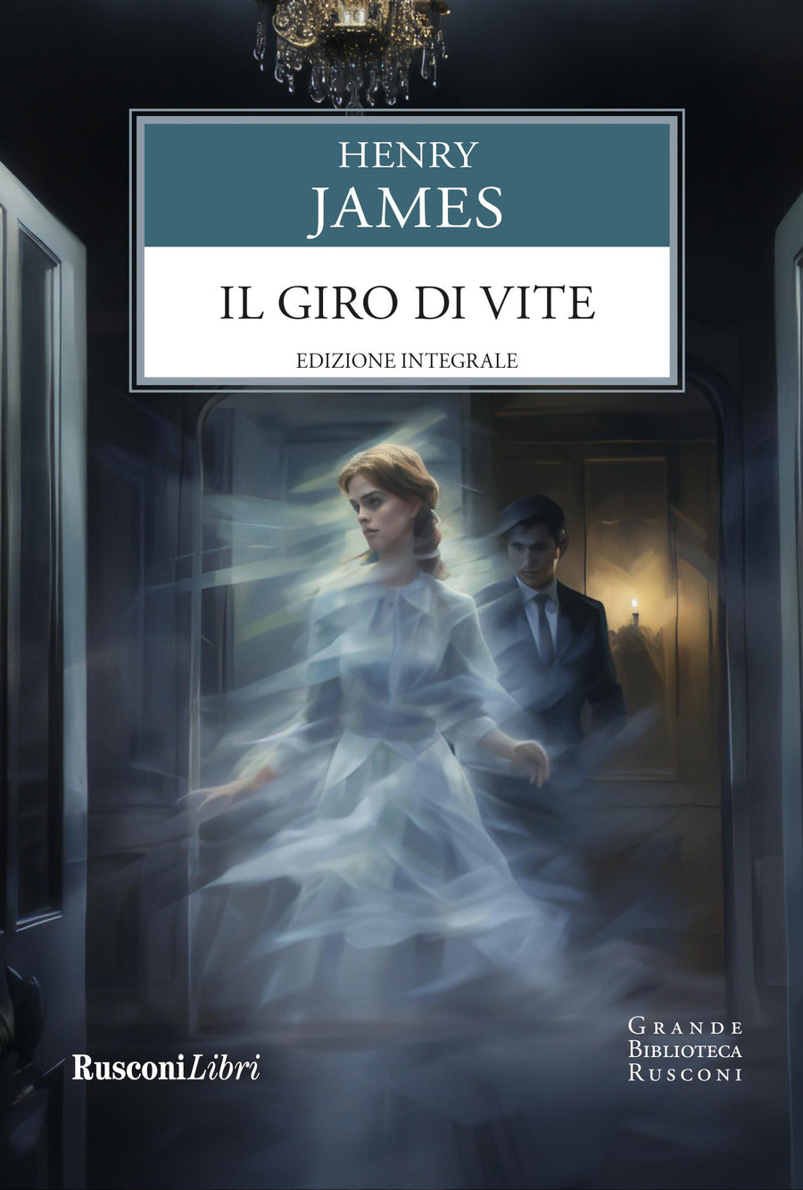 Giro di vite. Ediz. integrale