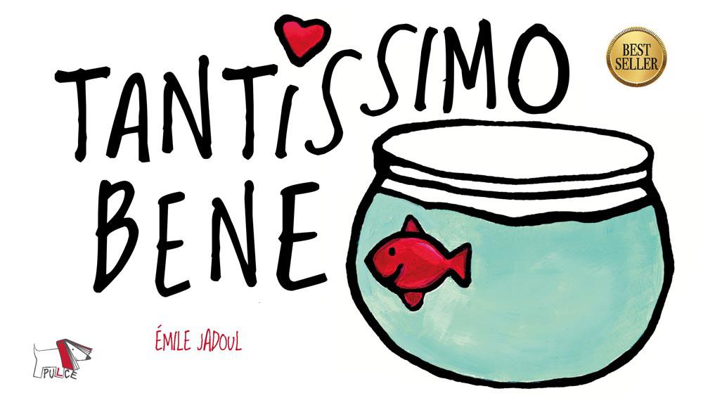 Tantissimo bene. Ediz. a colori