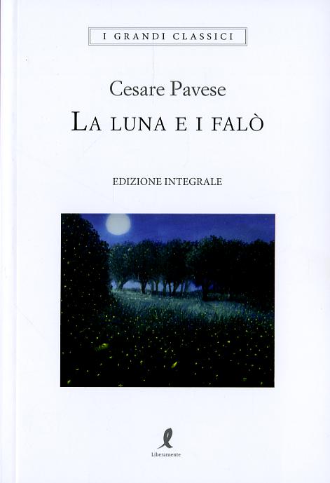 Luna e i falo . Ediz. integrale