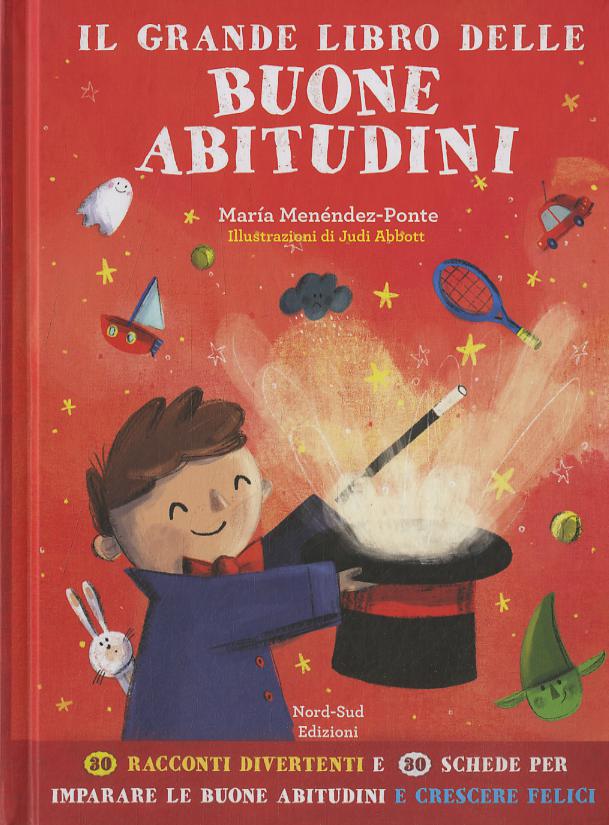 Grande libro delle buone abitudini. Ediz. a colori