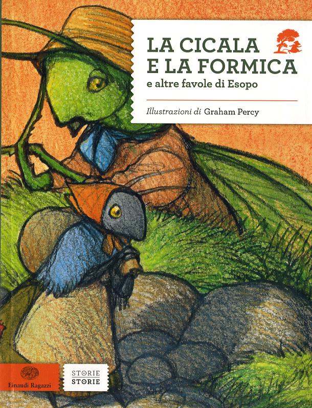 Cicala e la formica e altre favole di Esopo