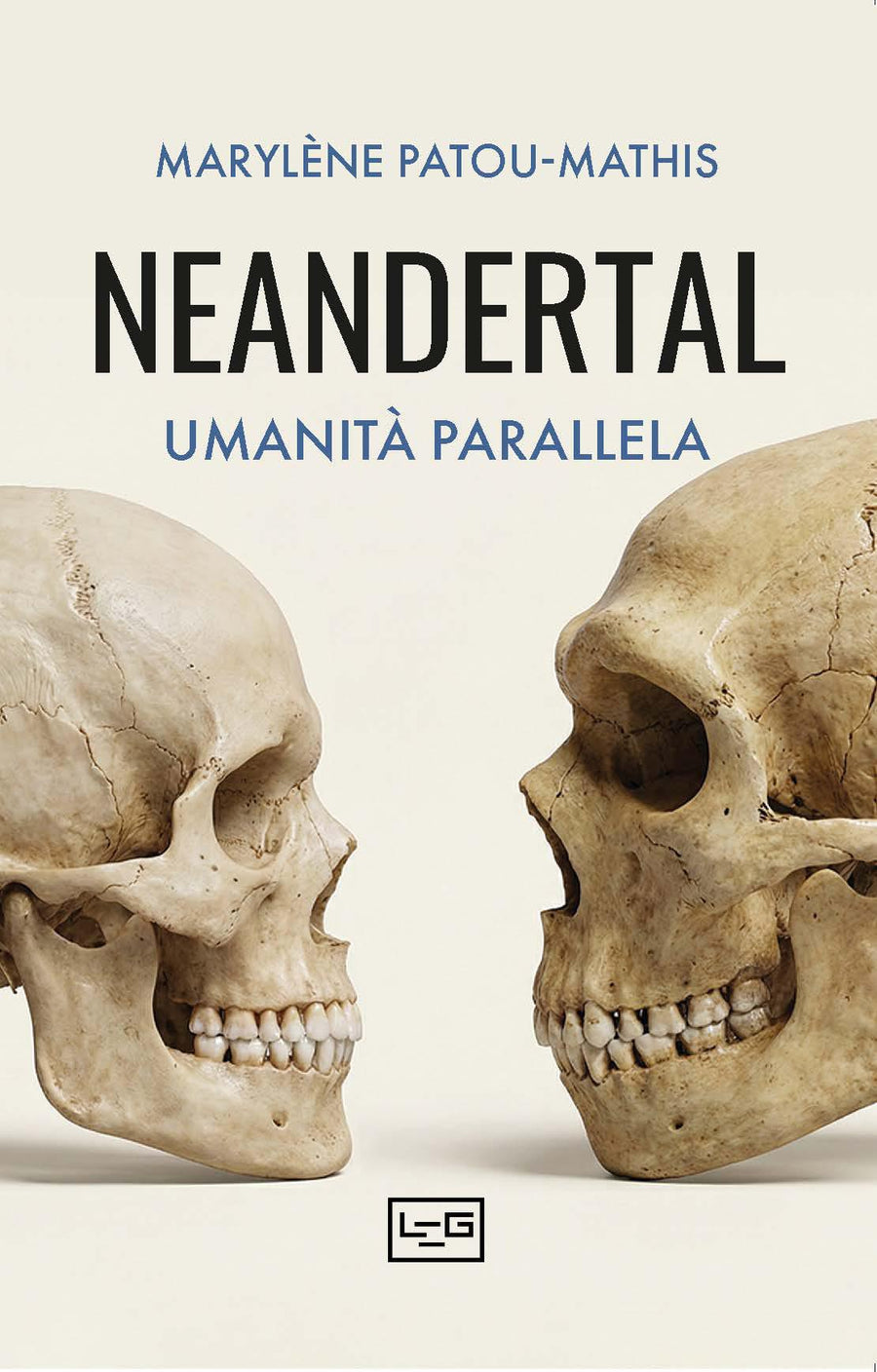 Neandertal. Umanita  parallela