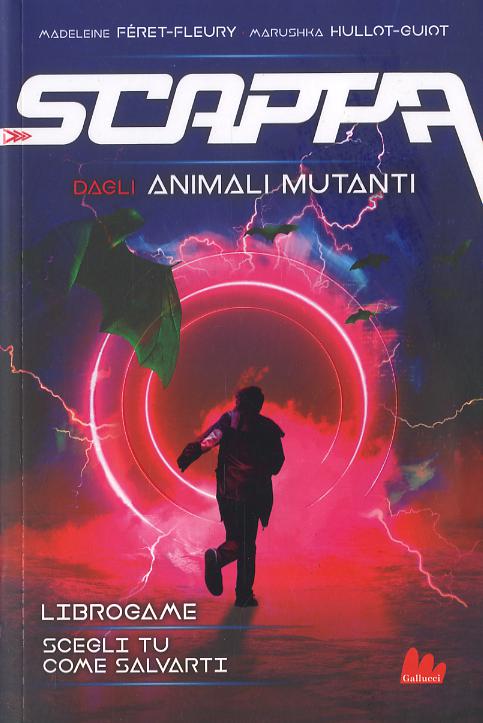 Scappa dagli animali mutanti. Libro game