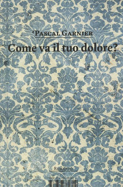 Come va il tuo dolore?