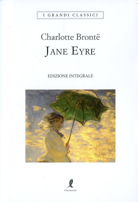 Jane Eyre. Ediz. integrale