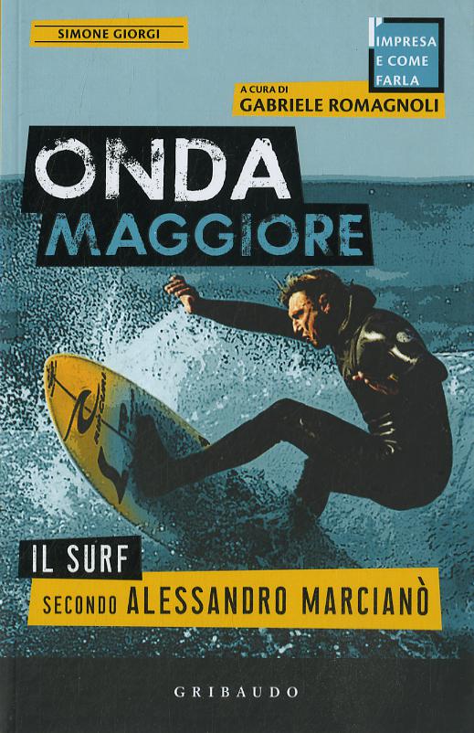 Onda maggiore. Il surf secondo Alessandro Marciano