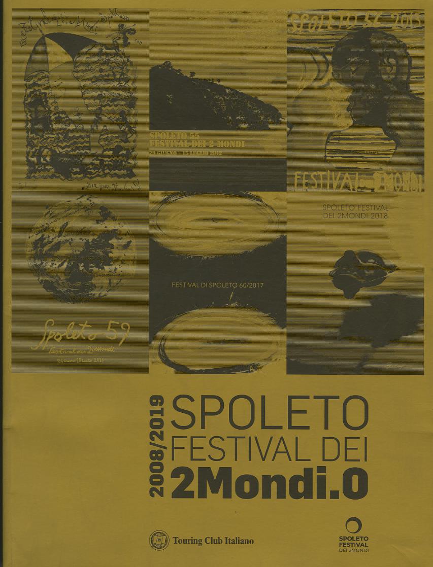 Spoleto Festival dei 2Mondi.0. 2008-2019