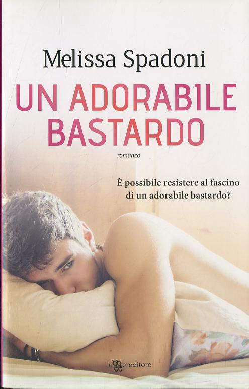 Adorabile Bastardo (Un)