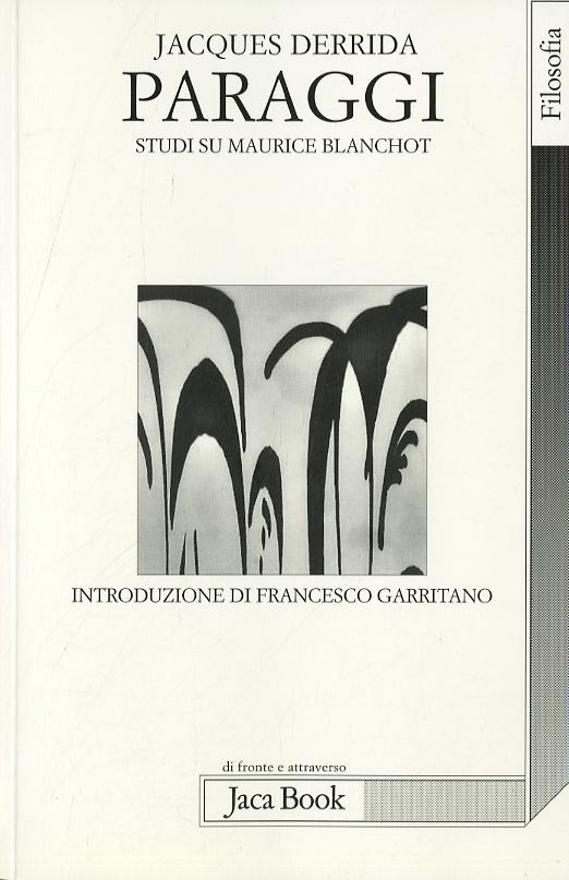 Paraggi. Studi Su Maurice Blanchot