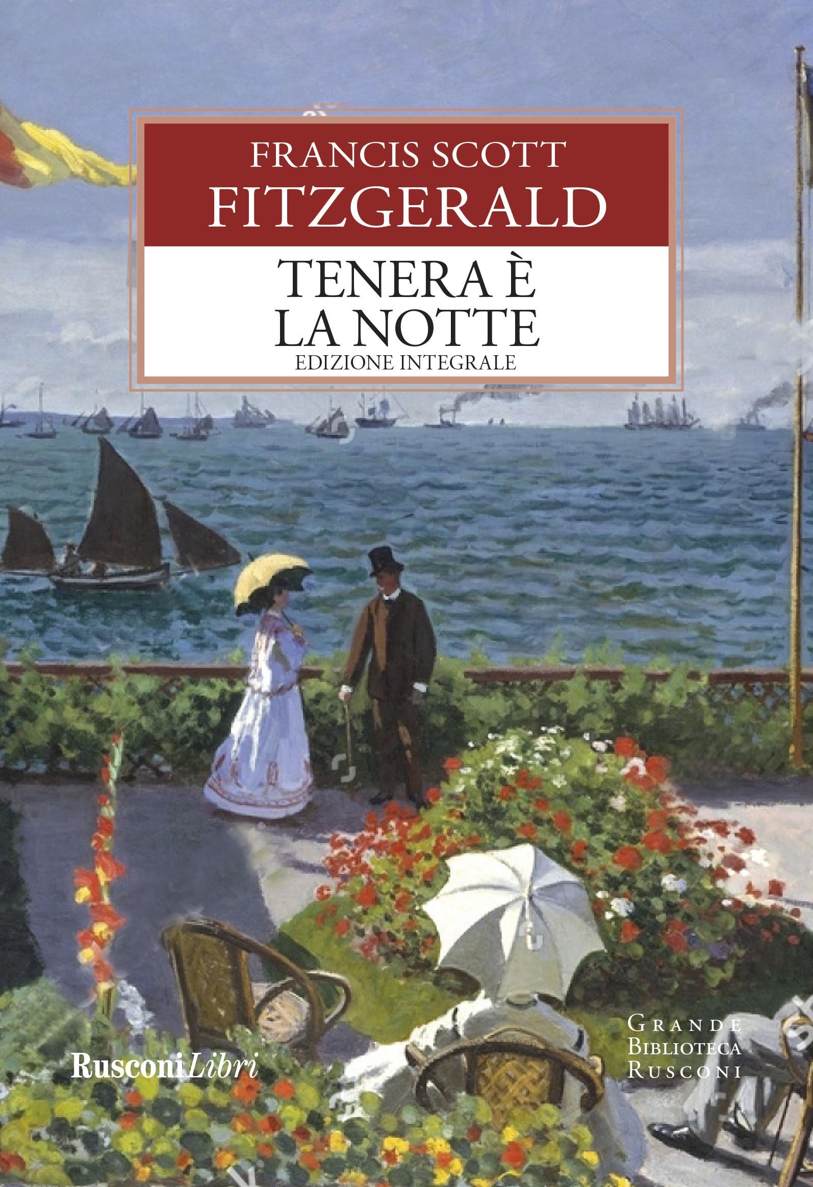 Tenera e  la notte. Ediz. integrale