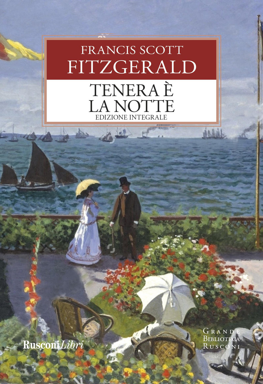 Tenera e  la notte. Ediz. integrale