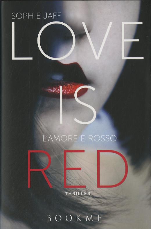 Love is red. L amore e  rosso