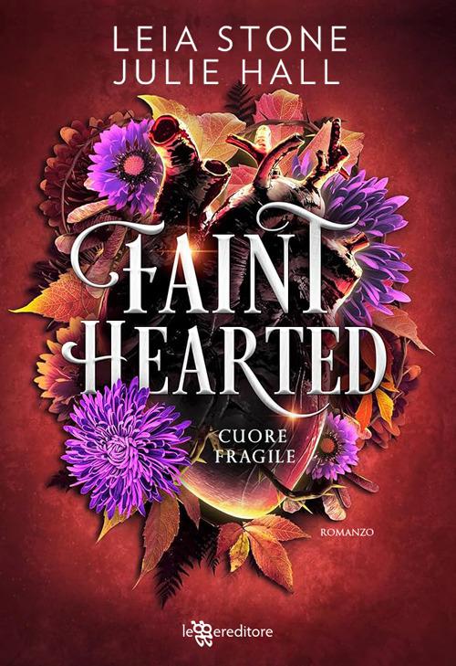 Faint hearted. Cuore fragile. Cursed fae. Con Segnalibro