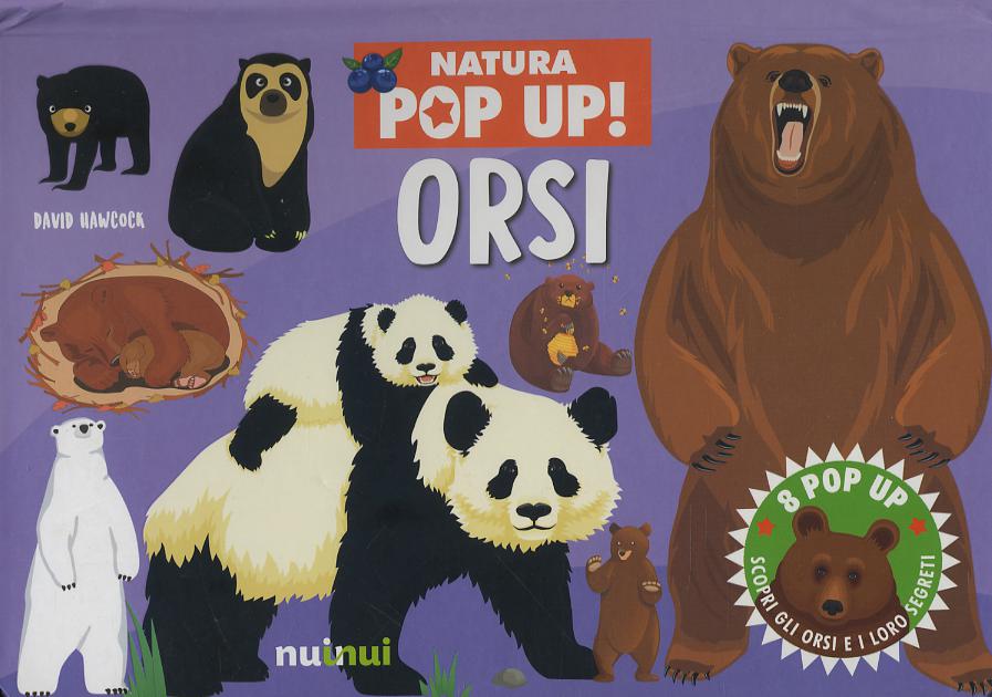 Orsi. Natura pop-up! Ediz. a colori