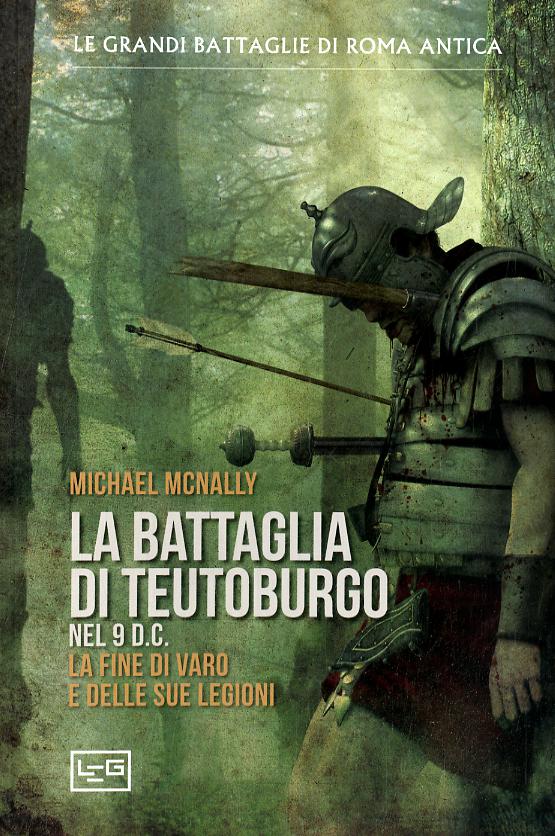 Battaglia Di Teutoburgo Nel 9 D.C.
