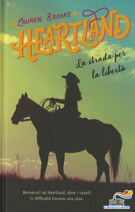 Strada per la liberta . Heartland