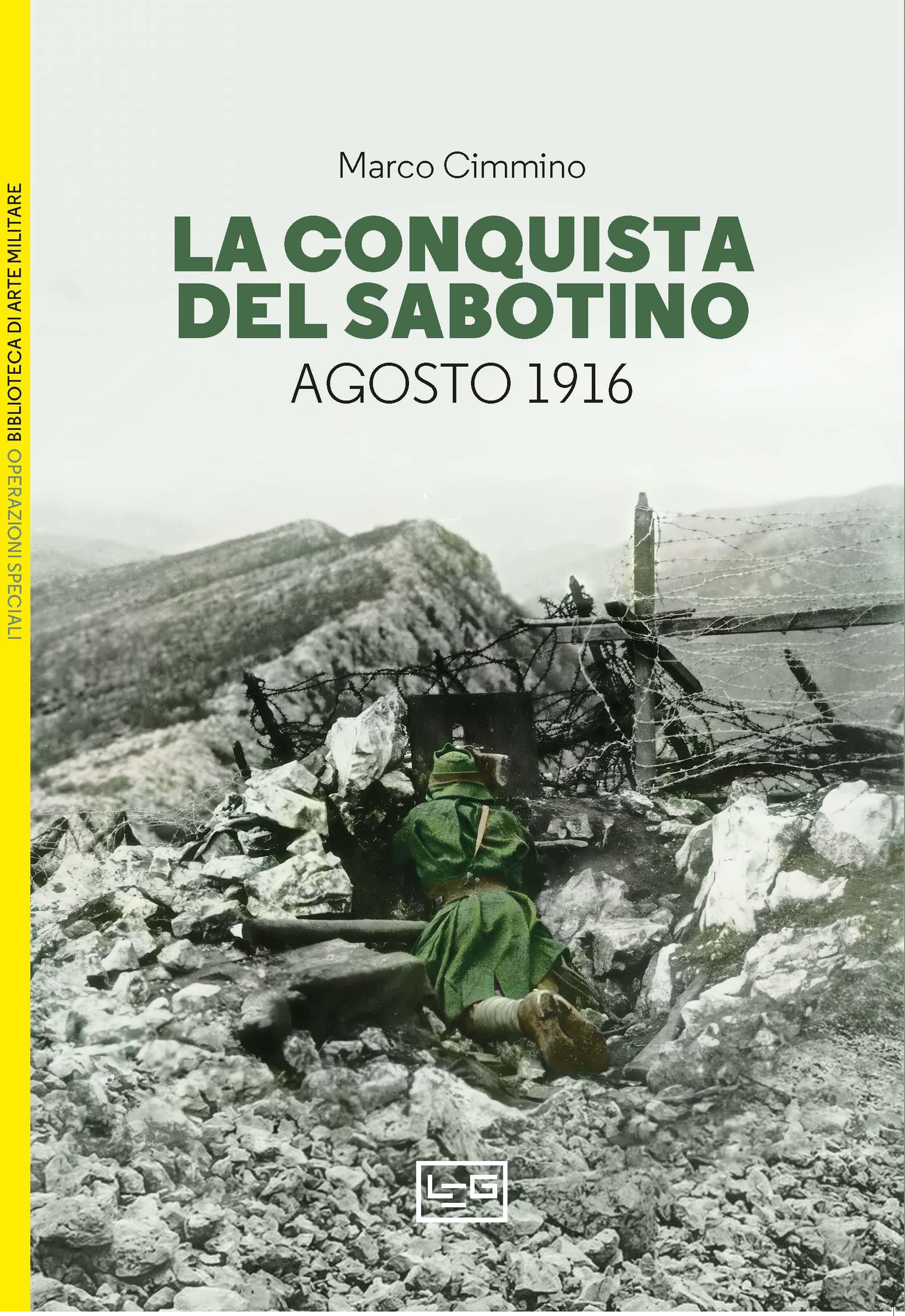 Conquista del Sabotino. Agosto 1916