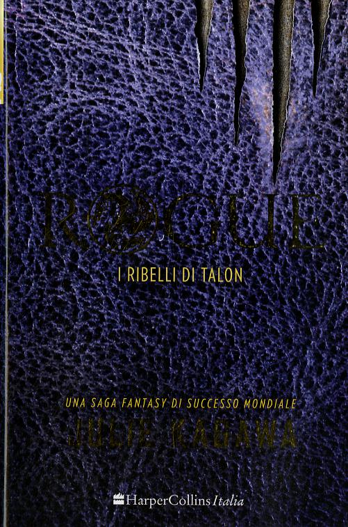 Rogue. I ribelli di Talon