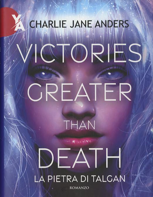 Victories greater than death. La pietra di Talgan