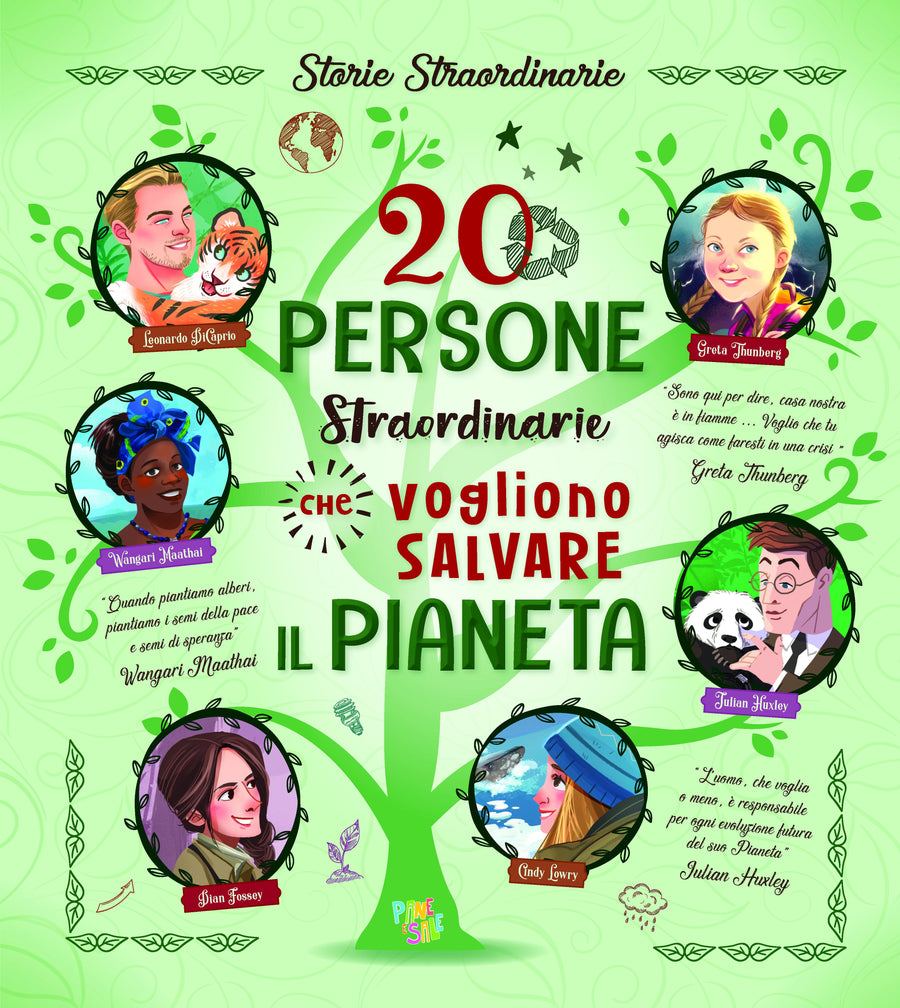 20 persone straordinarie che vogliono salvare il pianeta