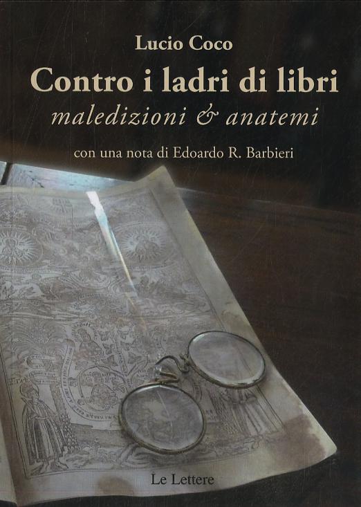 Contro i ladri di libri. Maledizioni & anatemi