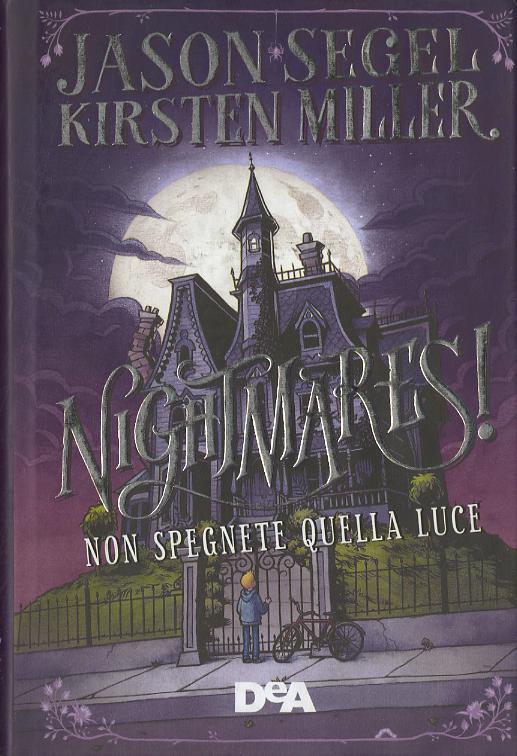 Nightmares! Non spegnete quella luce