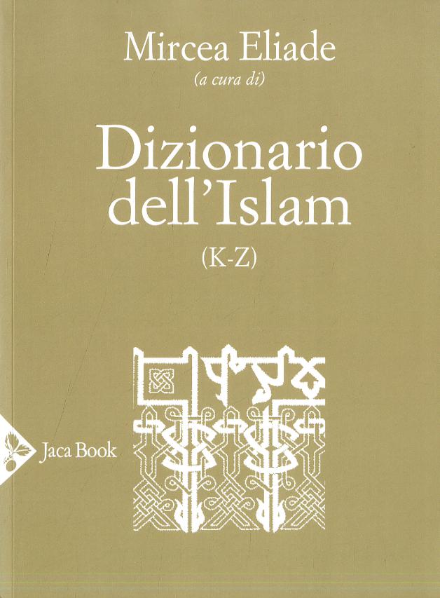 Dizionario Dell'Islam (K-Z) F.C.