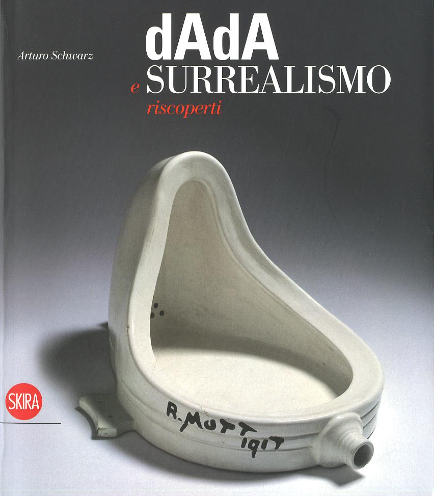 Dada e surrealismo riscoperti