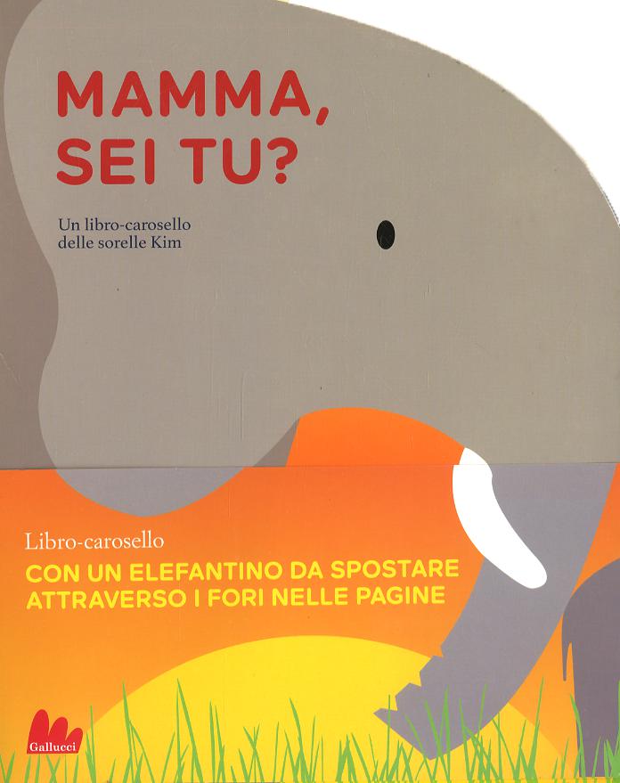 Mamma, sei tu? Ediz. a colori