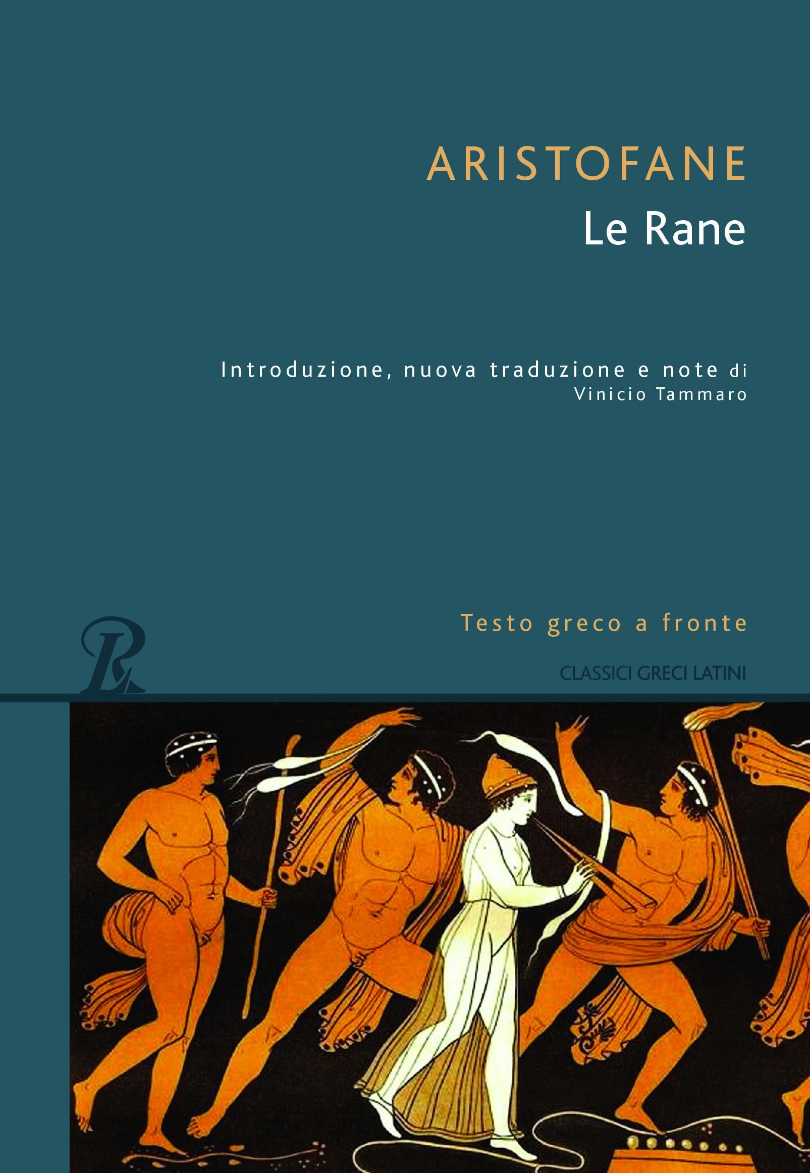 Rane. Testo greco a fronte