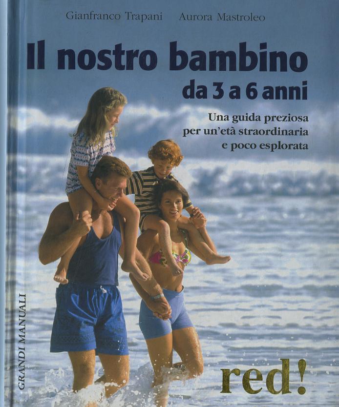 Nostro bambino da 3 a 6 anni