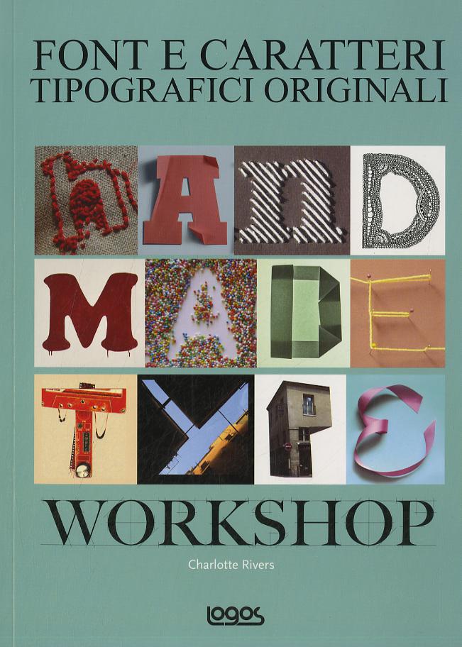 Handmade type workshop. Font e caratteri