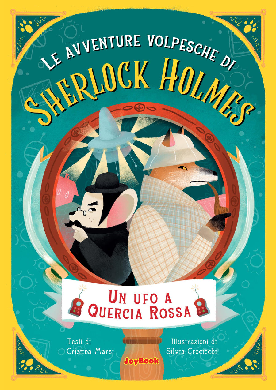 Ufo a quercia rossa. Le avventure volpesche di Sherlock Holmes