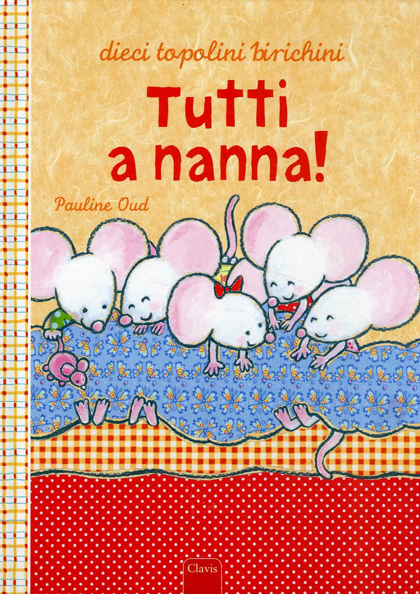 Tutti a nanna! Ediz. illustrata