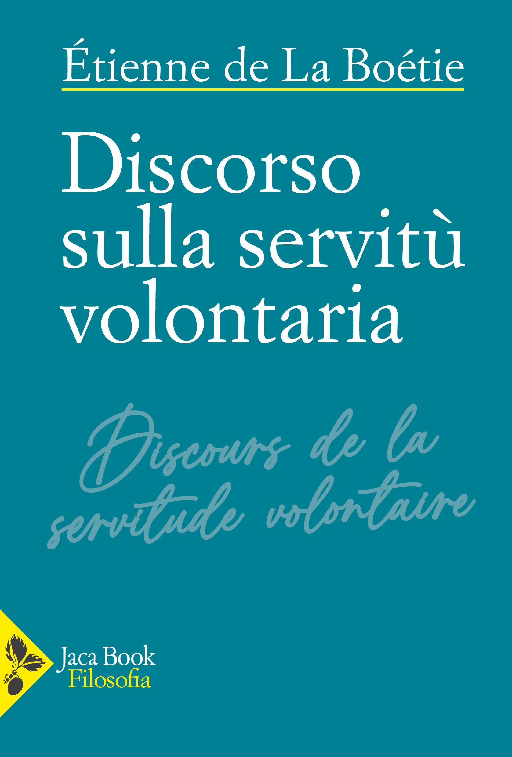Discorso sulla servitu  volontaria