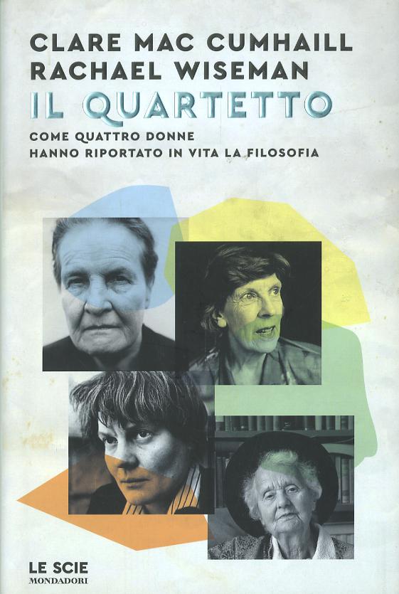 Quartetto. Come quattro donne hanno riportato in vita la filosofia