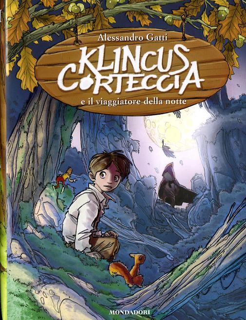 Klincus Corteccia e il viaggiatore della notte