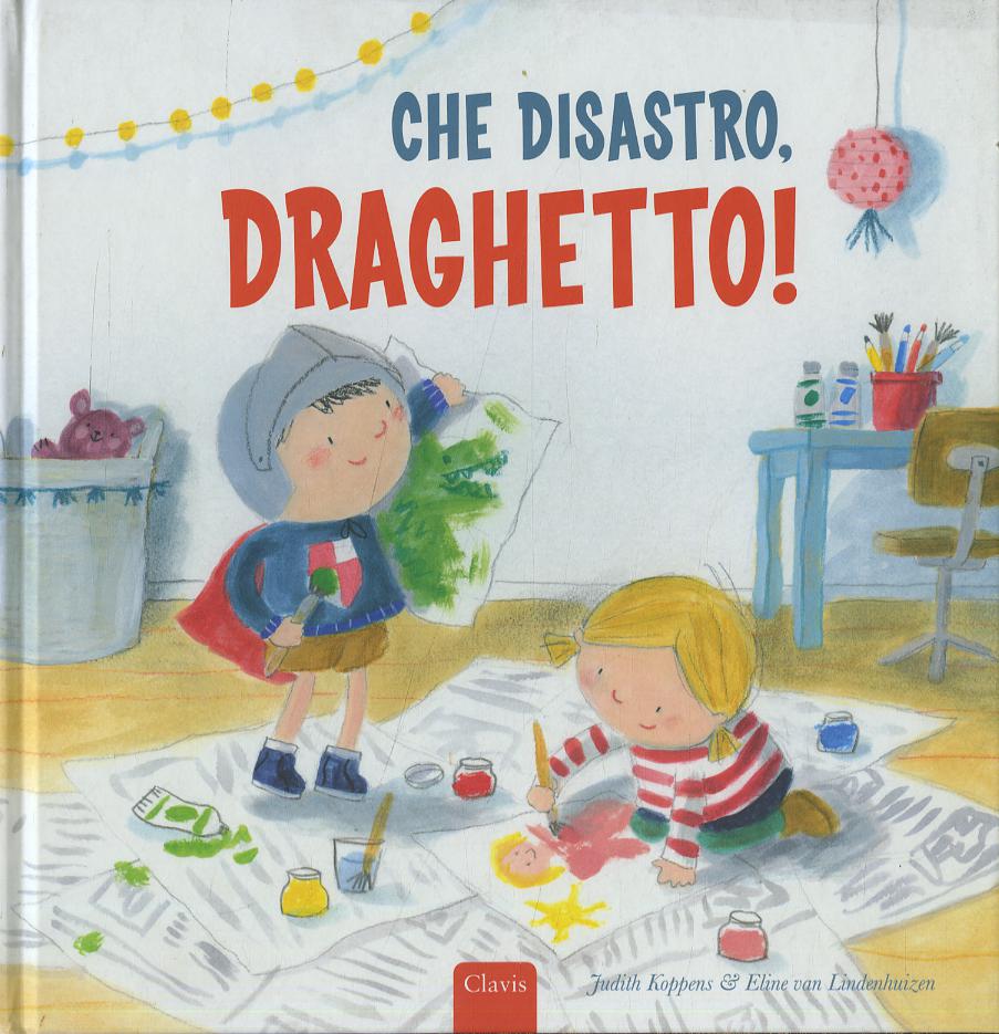 Che disastro, Draghetto! Ediz. a colori