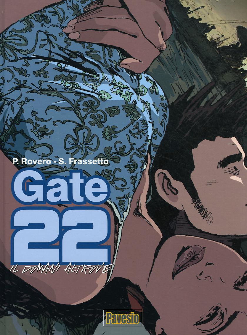 Domani altrove. Gate 22